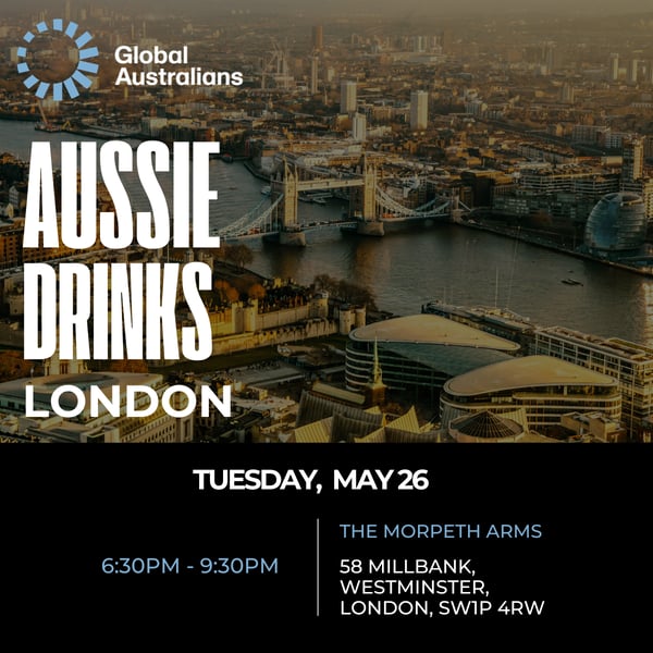 Aussies in London May 26  (LinkedIn Post)