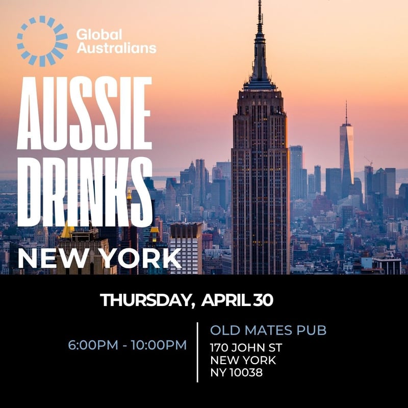 New York - Aussie Drinks - April 30 New York - Aussie Drinks - April 30